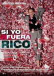 Si yo fuera rico
